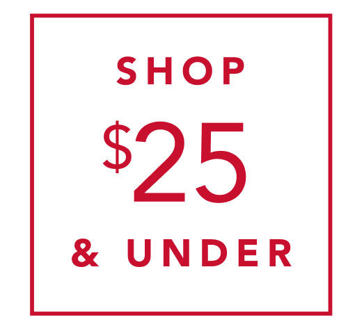 Shop $25 & Under