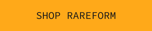 [SHOP RAREFORM]