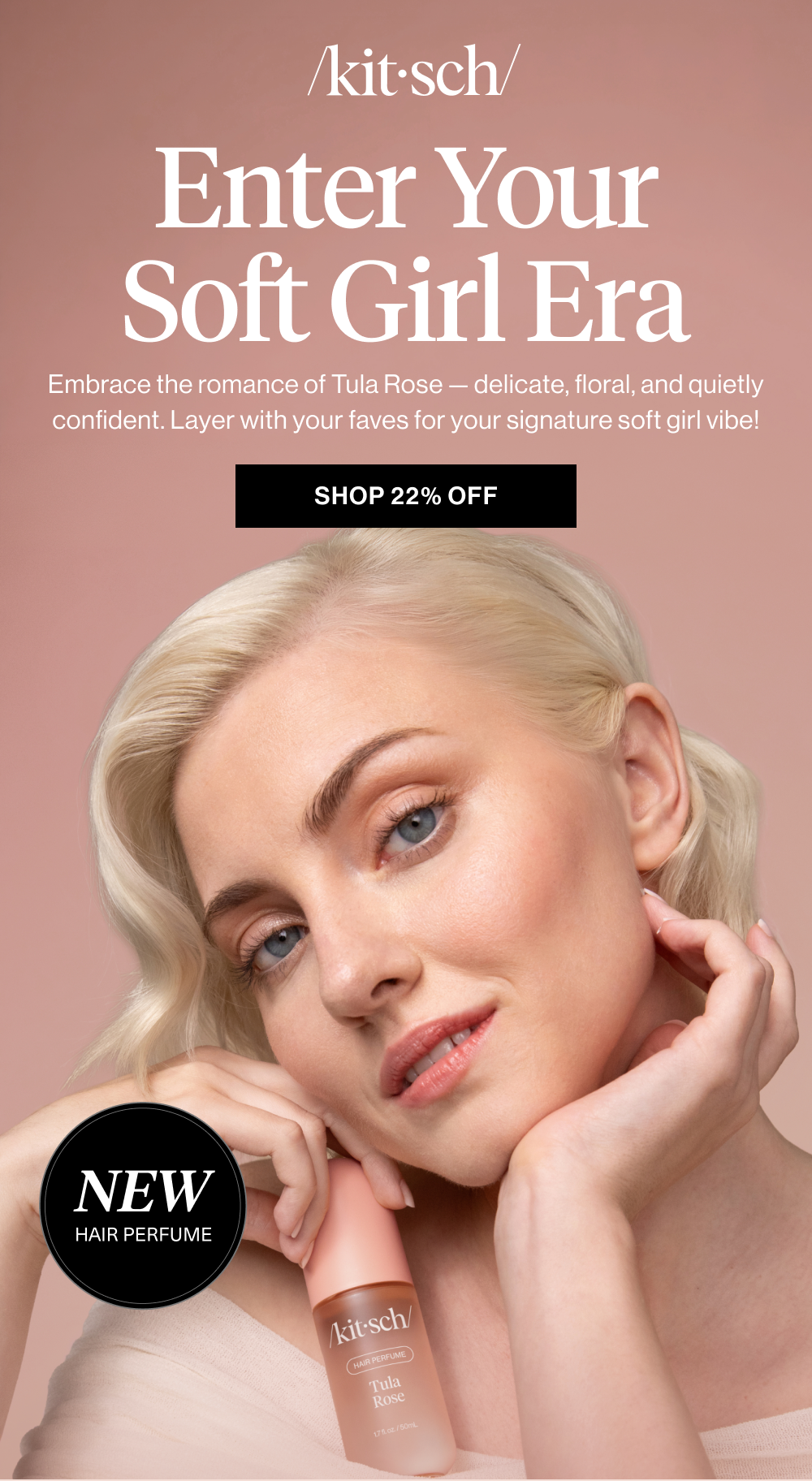 Start your soft era with Tula Rose. Delicate, romantic, and quietly confident—like tousled hair and a ribbon tied last-minute. Shop it now to start your soft era.