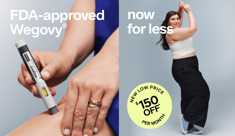 FDA-approved Wegovy | now for less | New low price: $150 OFF per month