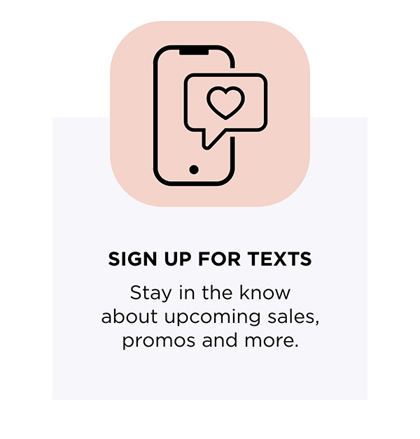 SIGN UP FOR TEXTS