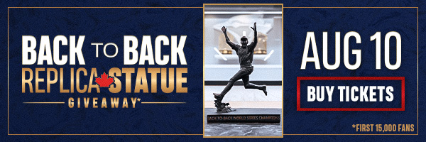 Back-to-Back Replica Statue Giveaway (for first 15,000 fans) on August 10. Buy tickets.