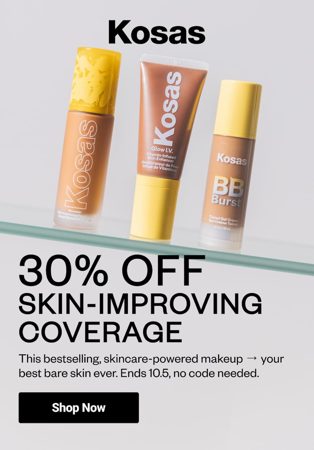This bestselling, skincare-powered makeup → your best bare skin ever. Ends 10.5, no code needed.