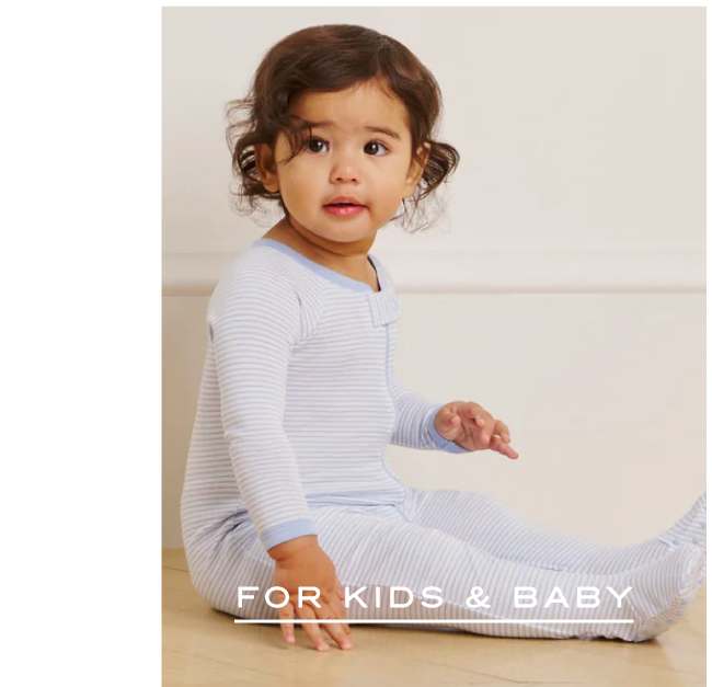 FOR KIDS & BABY