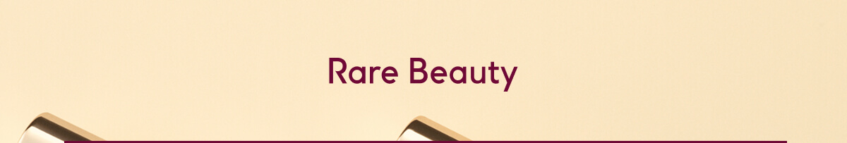 Rare beauty 