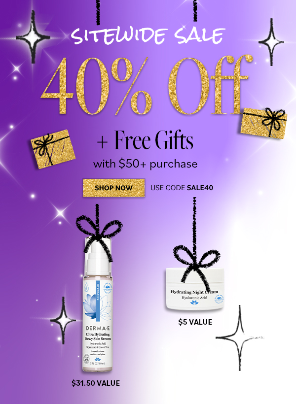 40% OFF Sitewide + Free Full Size Gift