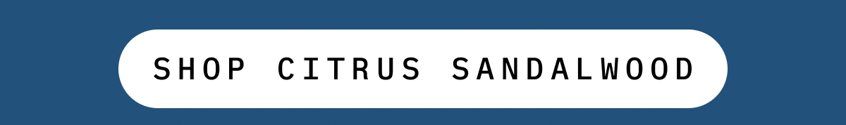 SHOP CITRUS SANDALWOOD