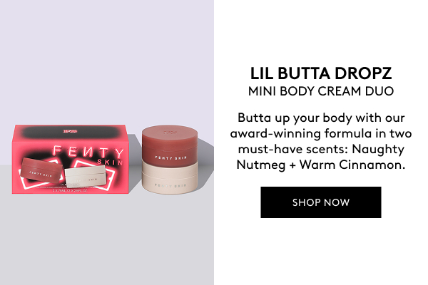 LIL BUTTA DROPZ 