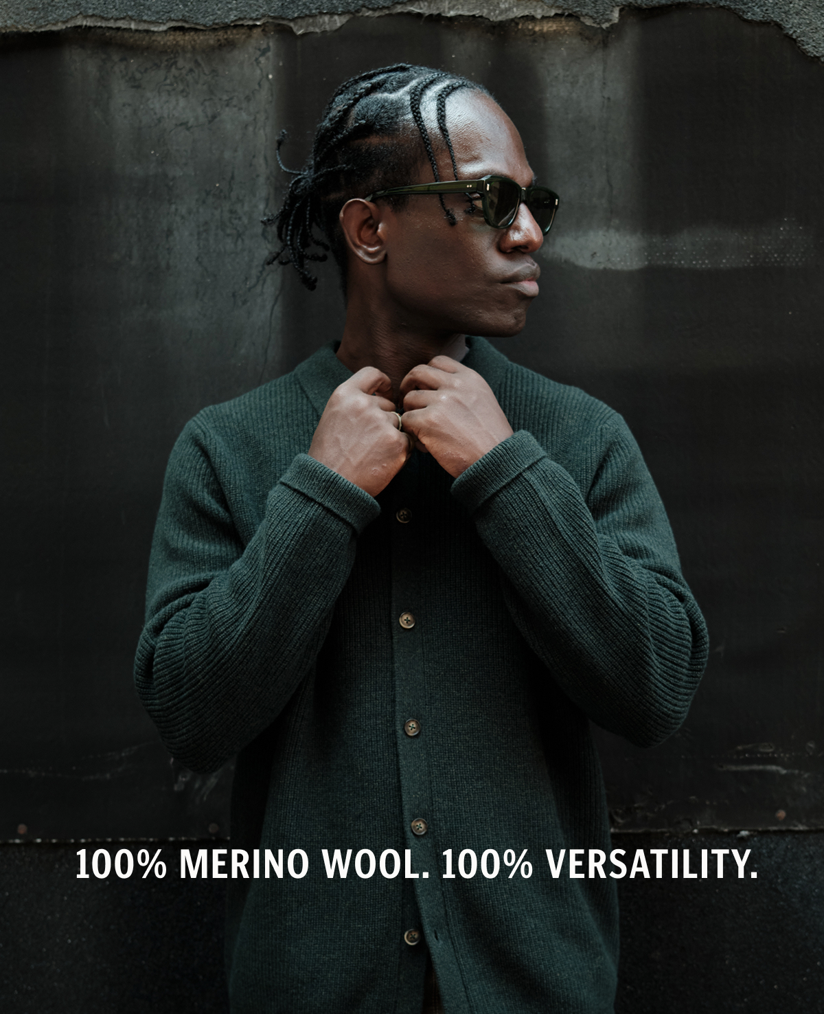 100% Merino Wool. 100% Versatility. 