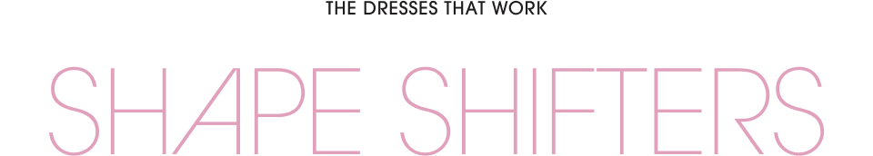 DRESSES THAT WORK