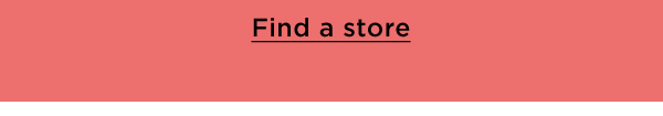 Find a store