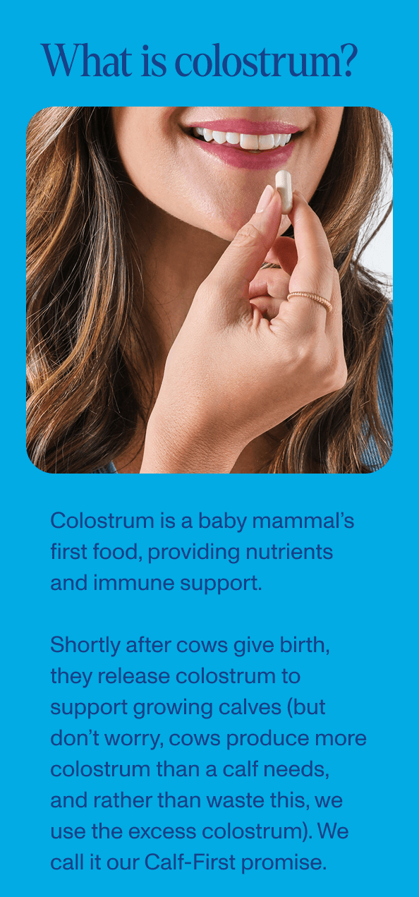 What is colostrum?