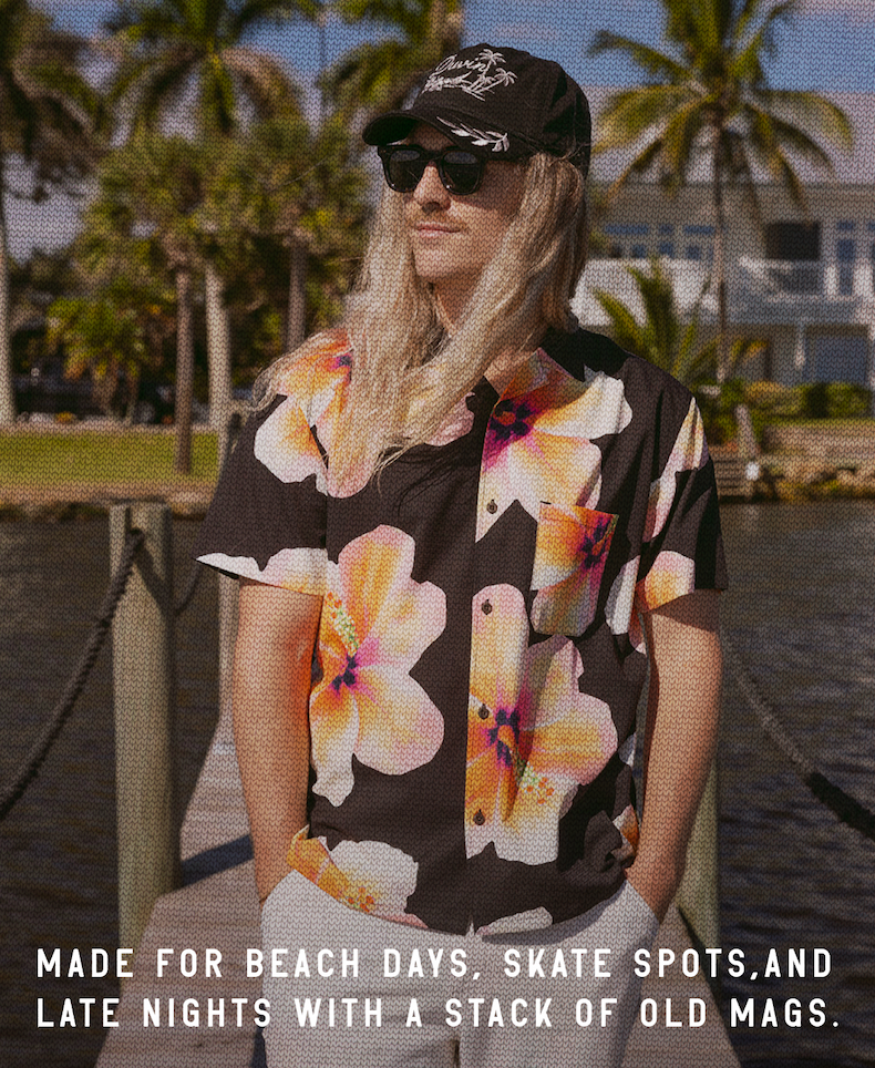 MADE FOR BEACH DAYS, SKATE SPOTS,AND LATE NIGHTS WITH A STACK OF OLD MAGS.