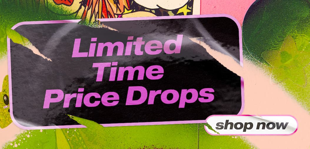 Limited Time Price Drops