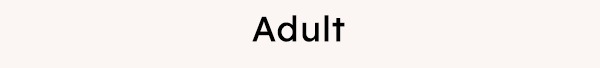 Adult