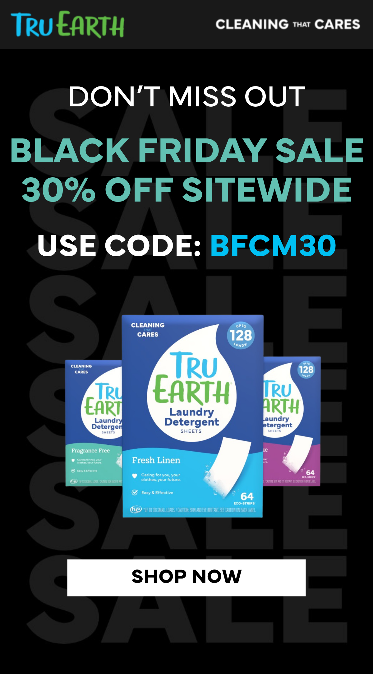 Headline: The Biggest Sale of the Year is Here  Subhead: 30% OFF Sitewide | Code: BFCM30 