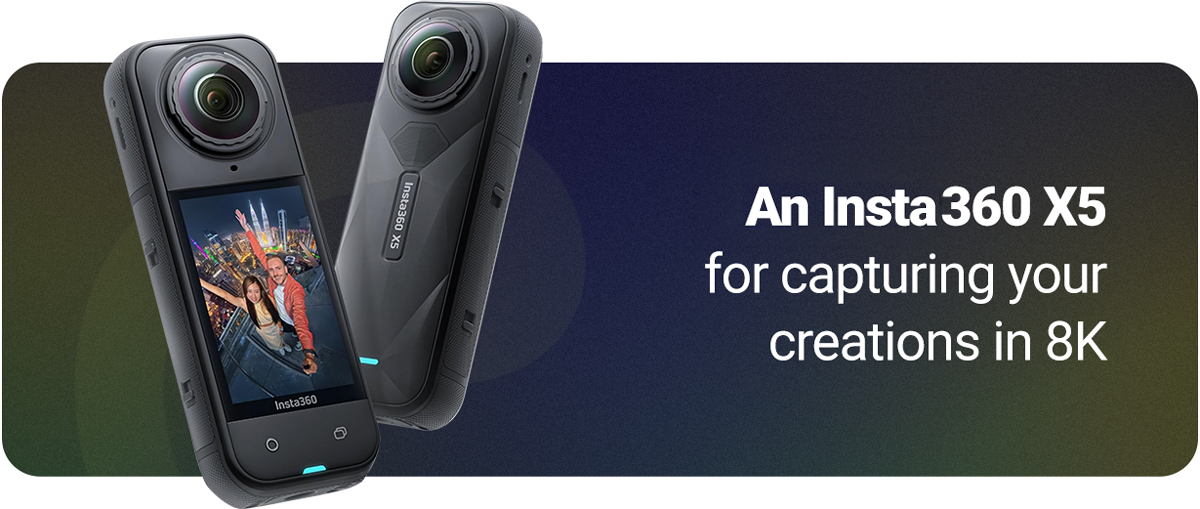 An Insta360 X5 for capturing your creations in 8K