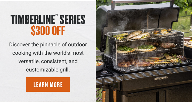 $300 off Timberline Series 