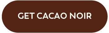 Get Cacao Noir
