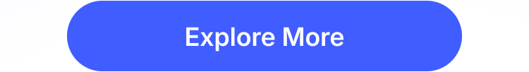 Explore More