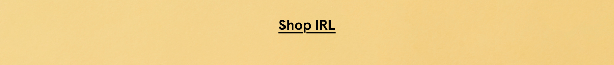 Shop IRL