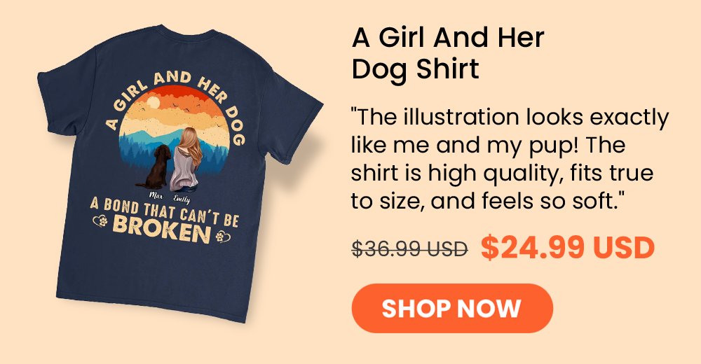 A Girl And Her Dog Shirt
