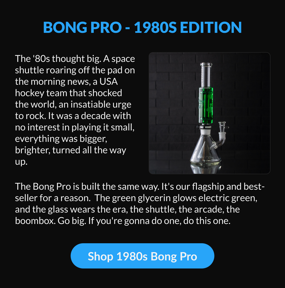 1980s Pro with green glycerin chamber