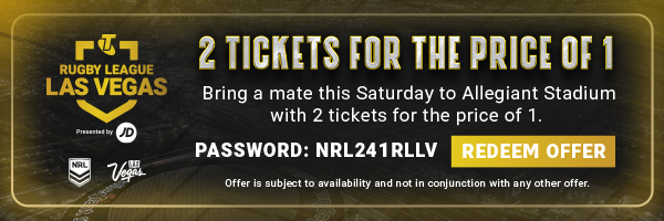 Rugby League Las Vegas | 2 Tickets For The Price Of 1 | Redeem Offer using password: NRL241RLLV