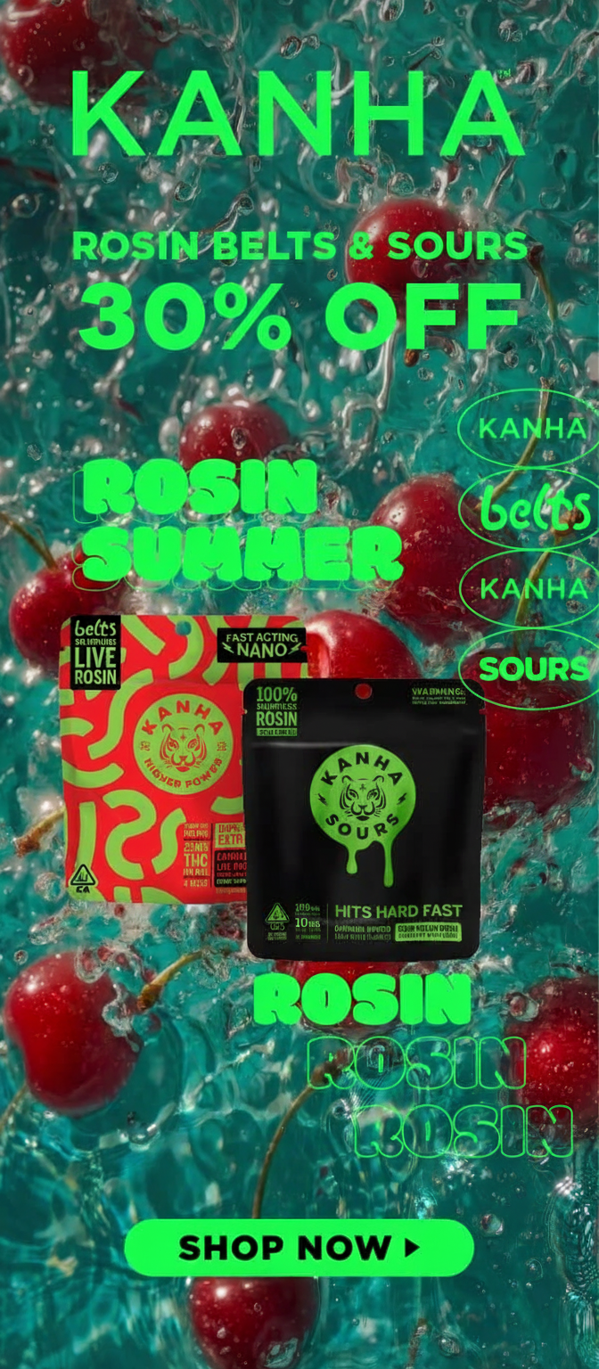 Kanha Rosin Belts & Sours: 30% off. Shop now for live rosin products.