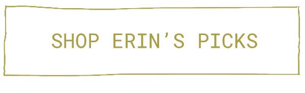 shop Erin's Picks