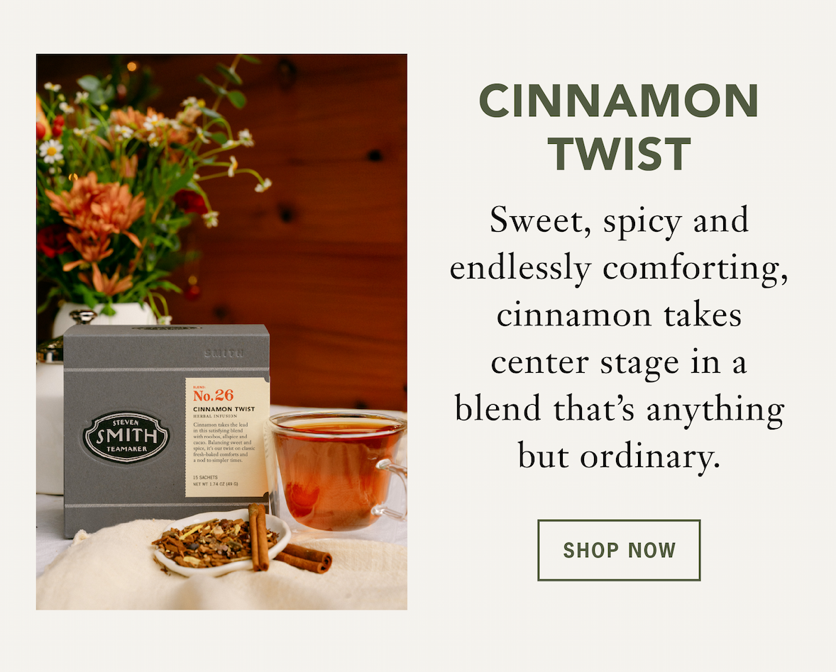 Cinnamon Twist   Sweet, spicy and endlessly comforting, cinnamon takes center stage in a blend that's anything but ordinary.   Shop Now 