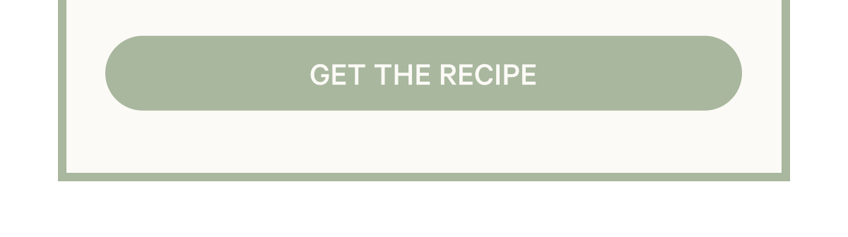 Get the Recipe