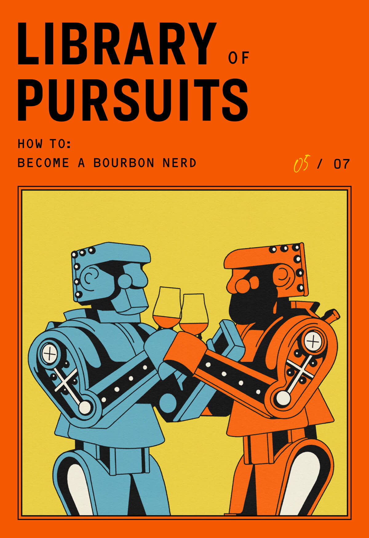 Library of Pursuits How to Become a Bourbon Nerd 05/07