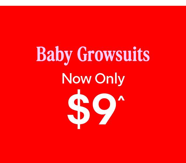 Baby Growsuits - now $9