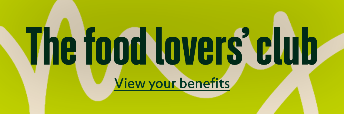 The food lovers’ club - View your benefits