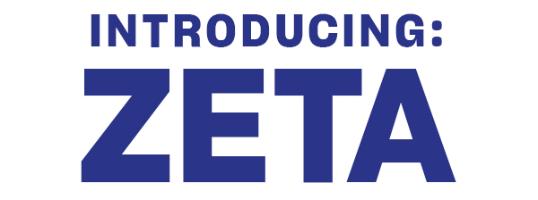 Introducing Zeta