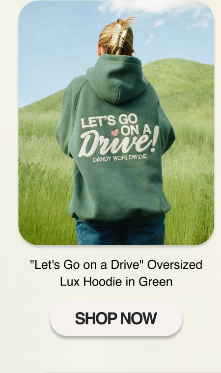 "Let's Go on a Drive" Oversized Lux Hoodie in Green