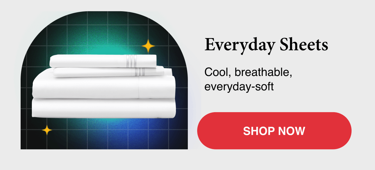Everyday Sheets