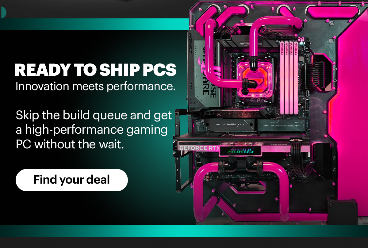 Skip the build queue and get a high-performance gaming PC without the wait.