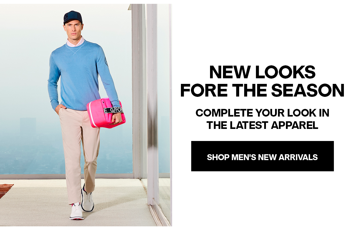NEW LOOKS FORE THE SEASON | SHOP MEN'S NEW ARRIVALS 