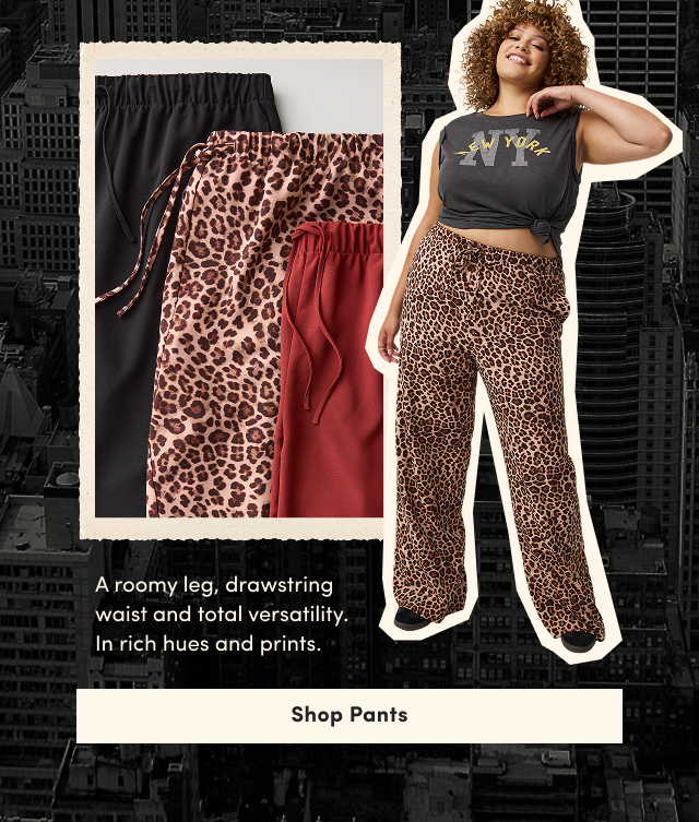 A roomy leg, drawstring waist and total versatility. In rich hues and prints. | Shop Pants >