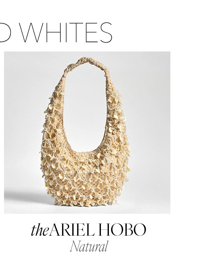 POLISHED WHITES | The Ariel Hobo | Natural 