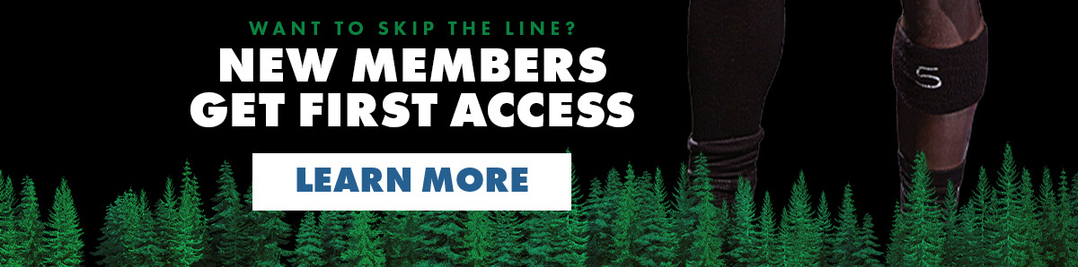 New Members Get First Access