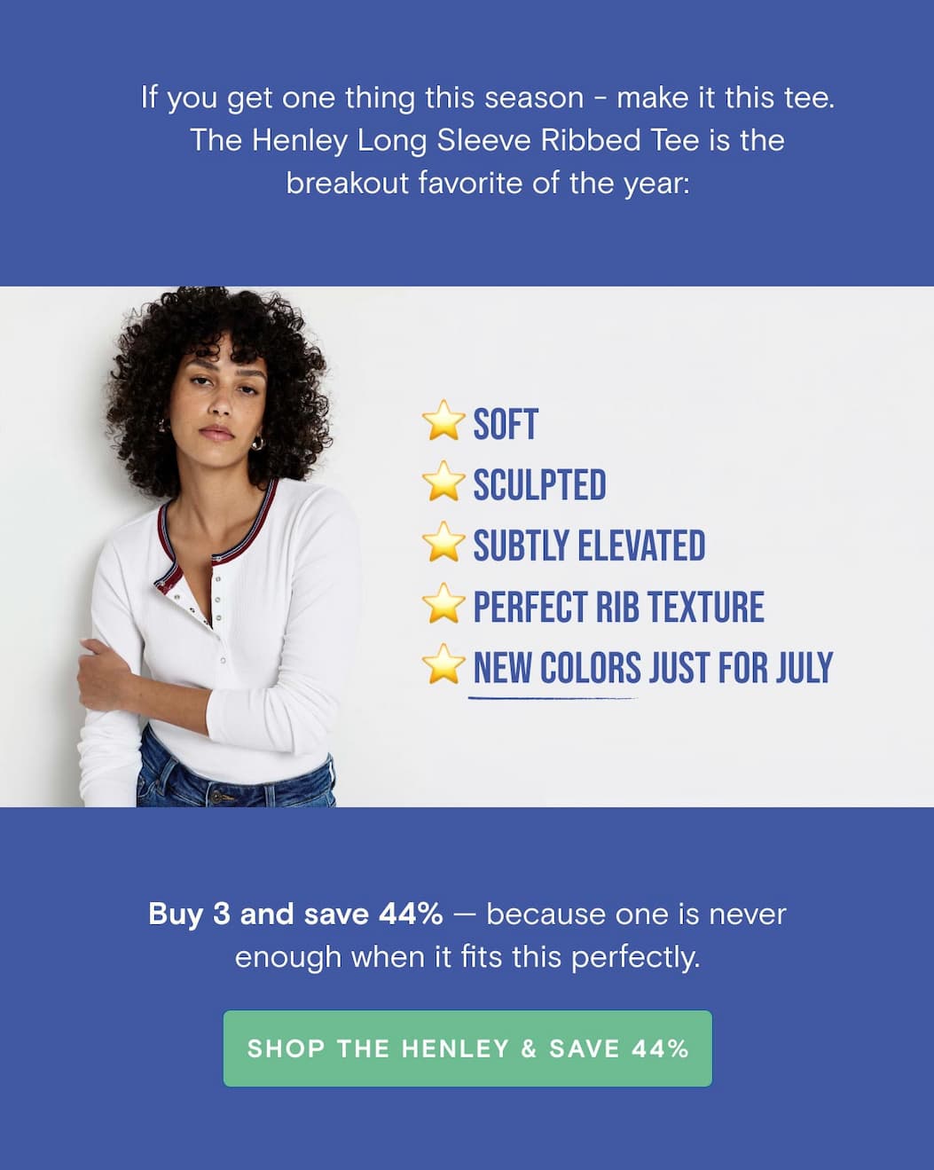 Shop Henley and save 44%