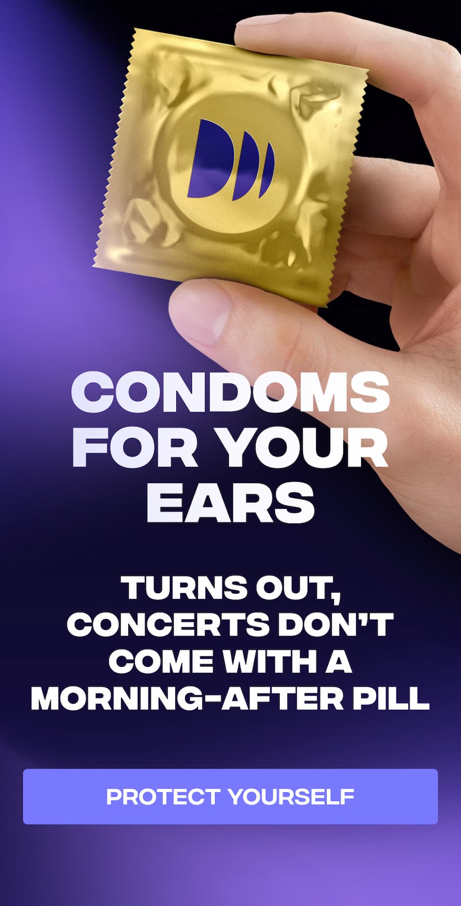 Condoms for your ears