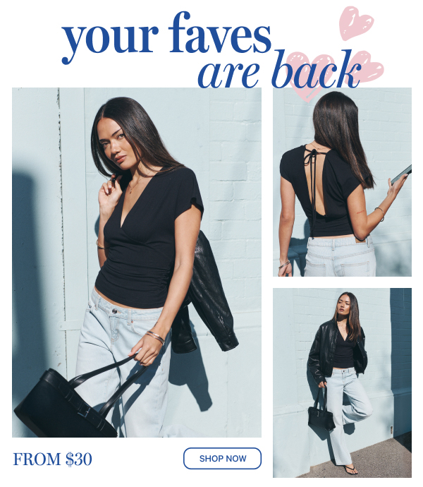 Your faves are back. From $30. Shop now.