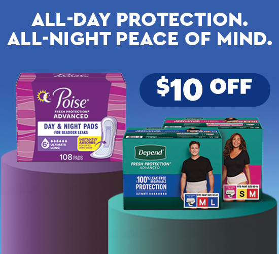 Depends and Poise $10 OFF