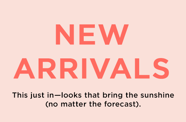 New Arrivals 