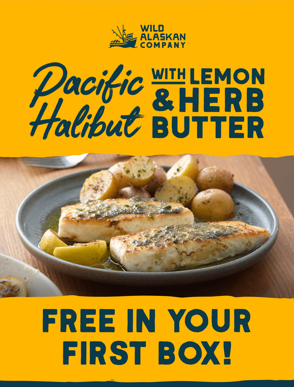 Free Pacific Halibut with Lemon & Herb Butter in Your First Box