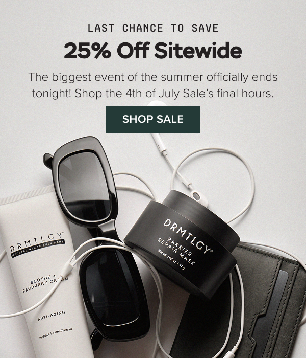 ENDS TONIGHT: 25% Off Sitewide